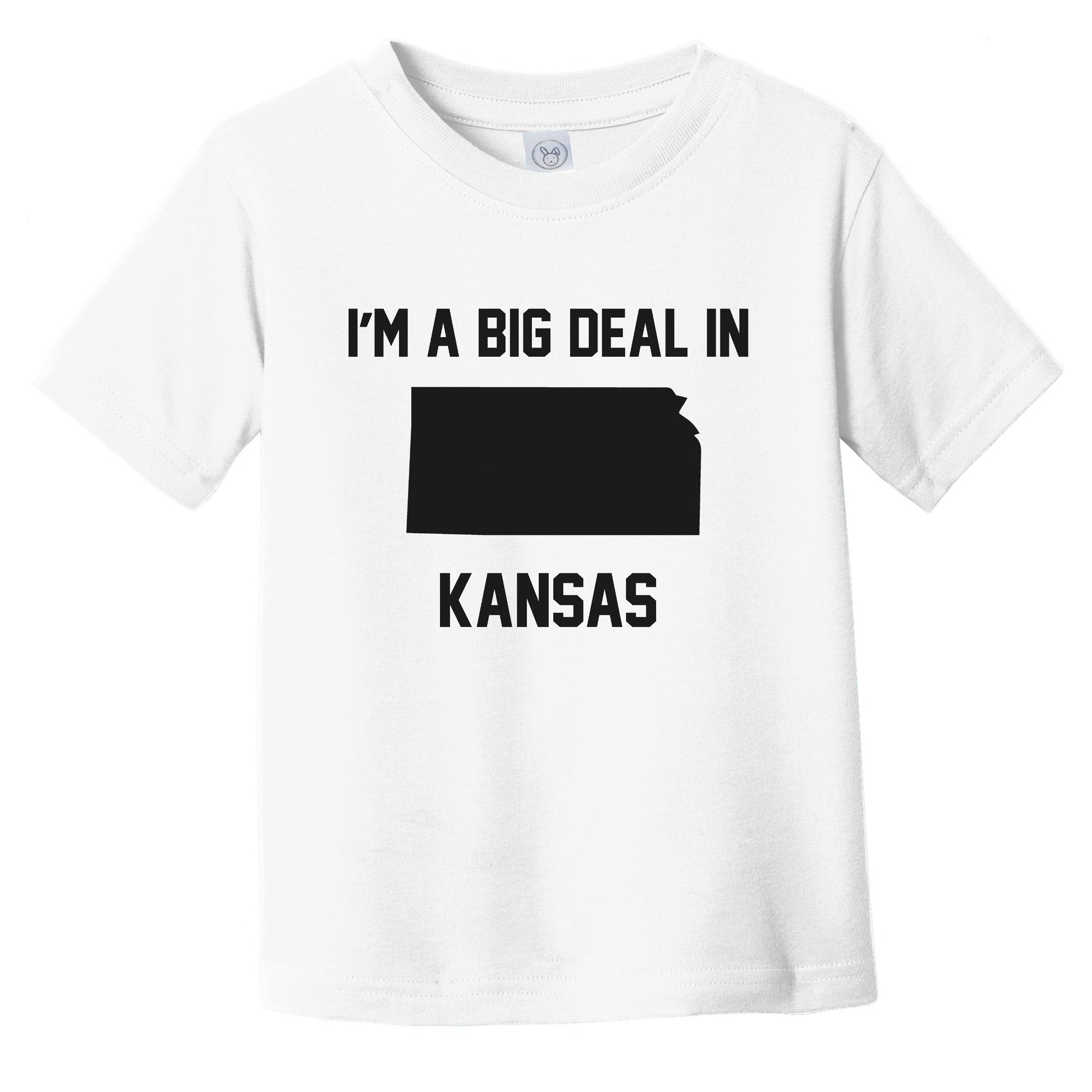 I'm A Big Deal In Kansas Infant Toddler T-Shirt