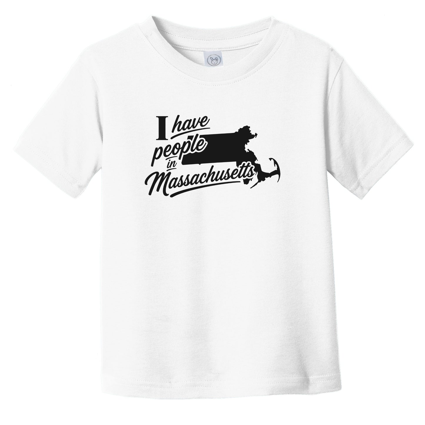 I Have People In Massachusetts Saying State Silhouette Infant Toddler T-Shirt