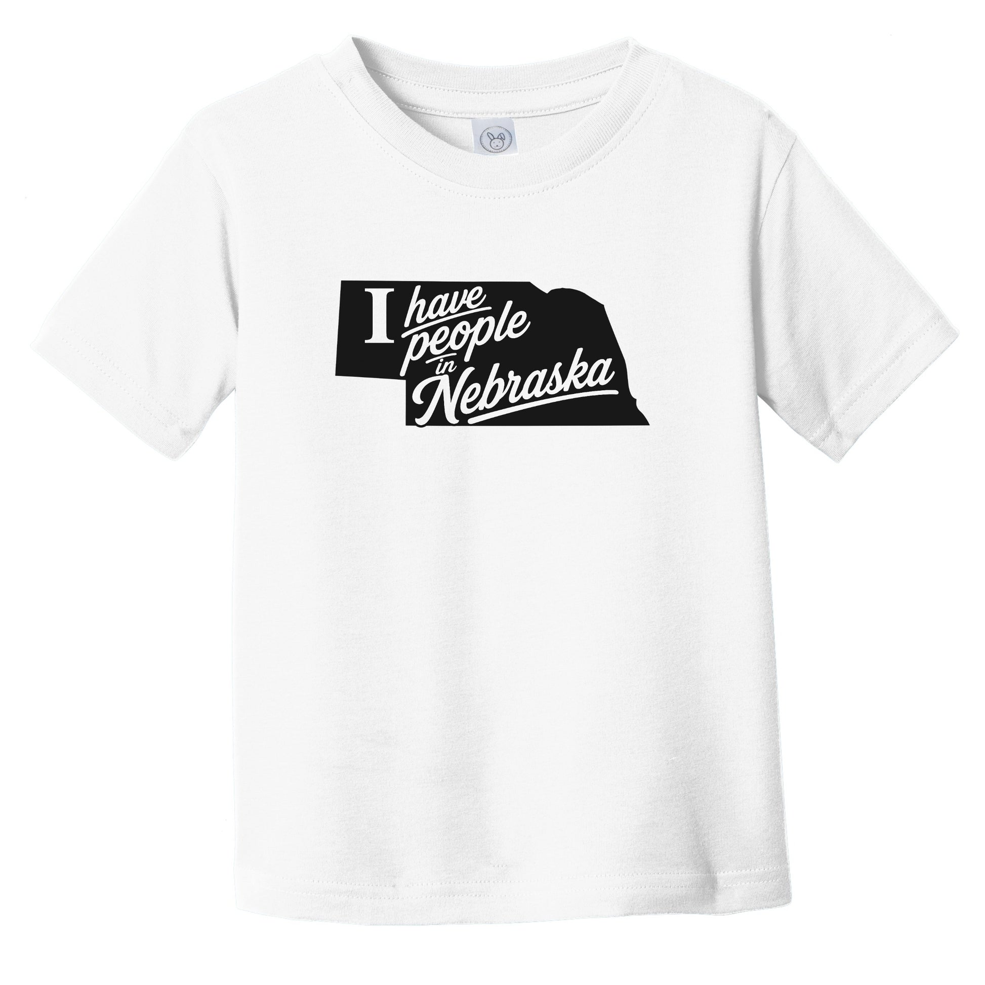 I Have People In Nebraska Saying State Silhouette Infant Toddler T-Shirt