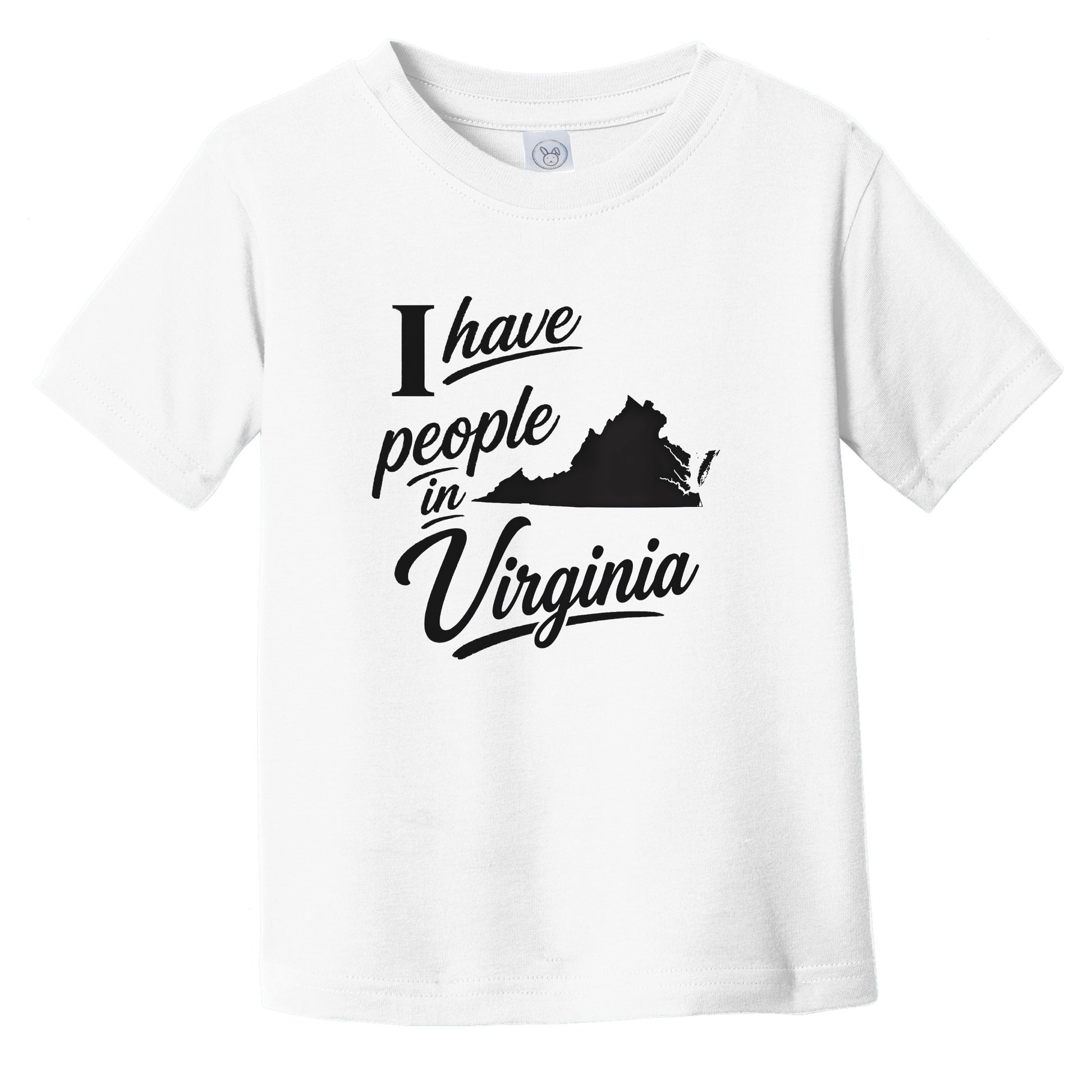 I Have People In Virginia Saying State Silhouette Infant Toddler T-Shirt