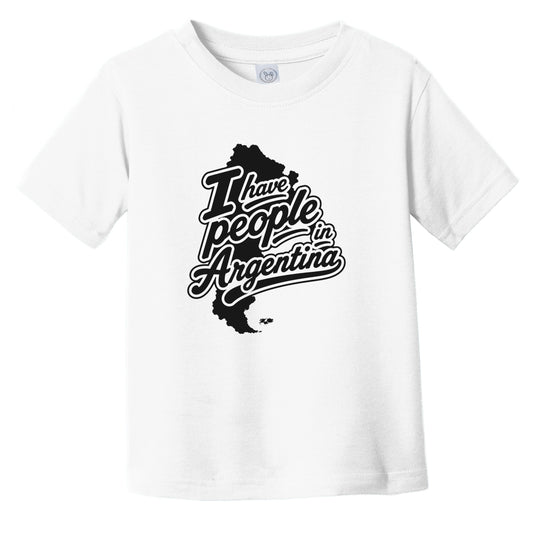 I Have People In Argentina Country Silhouette Infant Toddler T-Shirt
