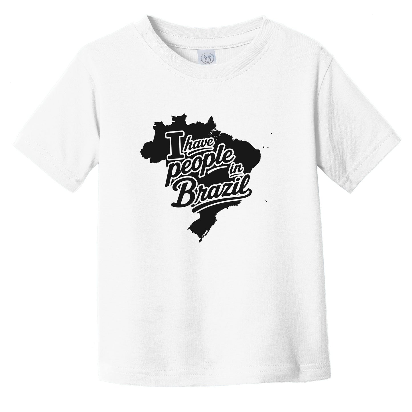 I Have People In Brazil Country Silhouette Infant Toddler T-Shirt