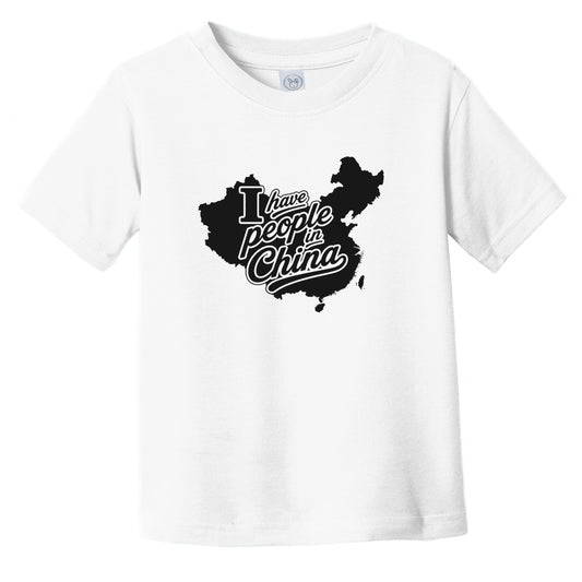 I Have People In China Country Silhouette Infant Toddler T-Shirt