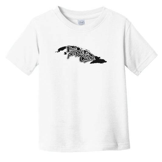 I Have People In Cuba Country Silhouette Infant Toddler T-Shirt