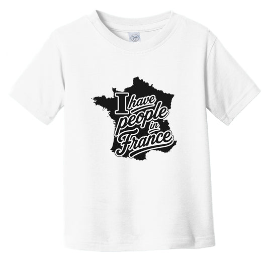 I Have People In France Country Silhouette Infant Toddler T-Shirt