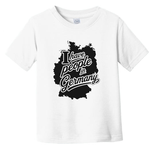 I Have People In Germany Country Silhouette Infant Toddler T-Shirt