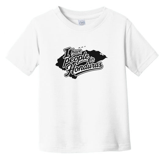 I Have People In Honduras Country Silhouette Infant Toddler T-Shirt