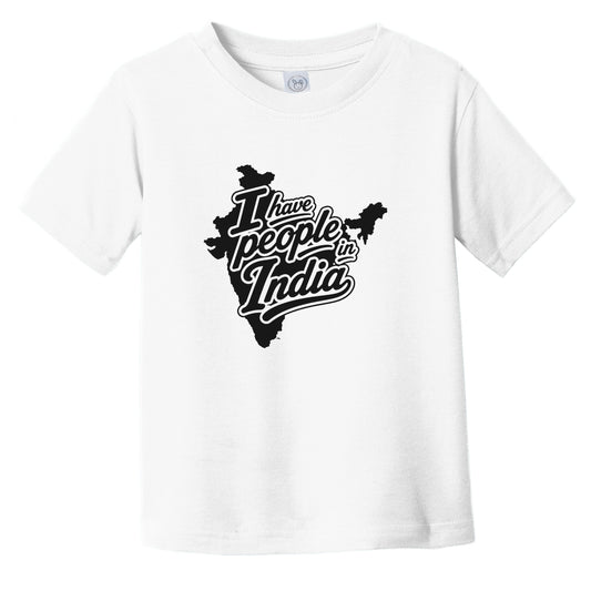 I Have People In India Country Silhouette Infant Toddler T-Shirt