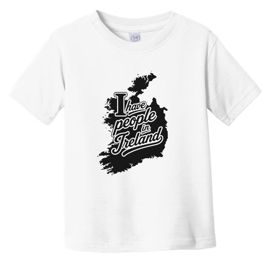 I Have People In Ireland Country Silhouette Infant Toddler T-Shirt