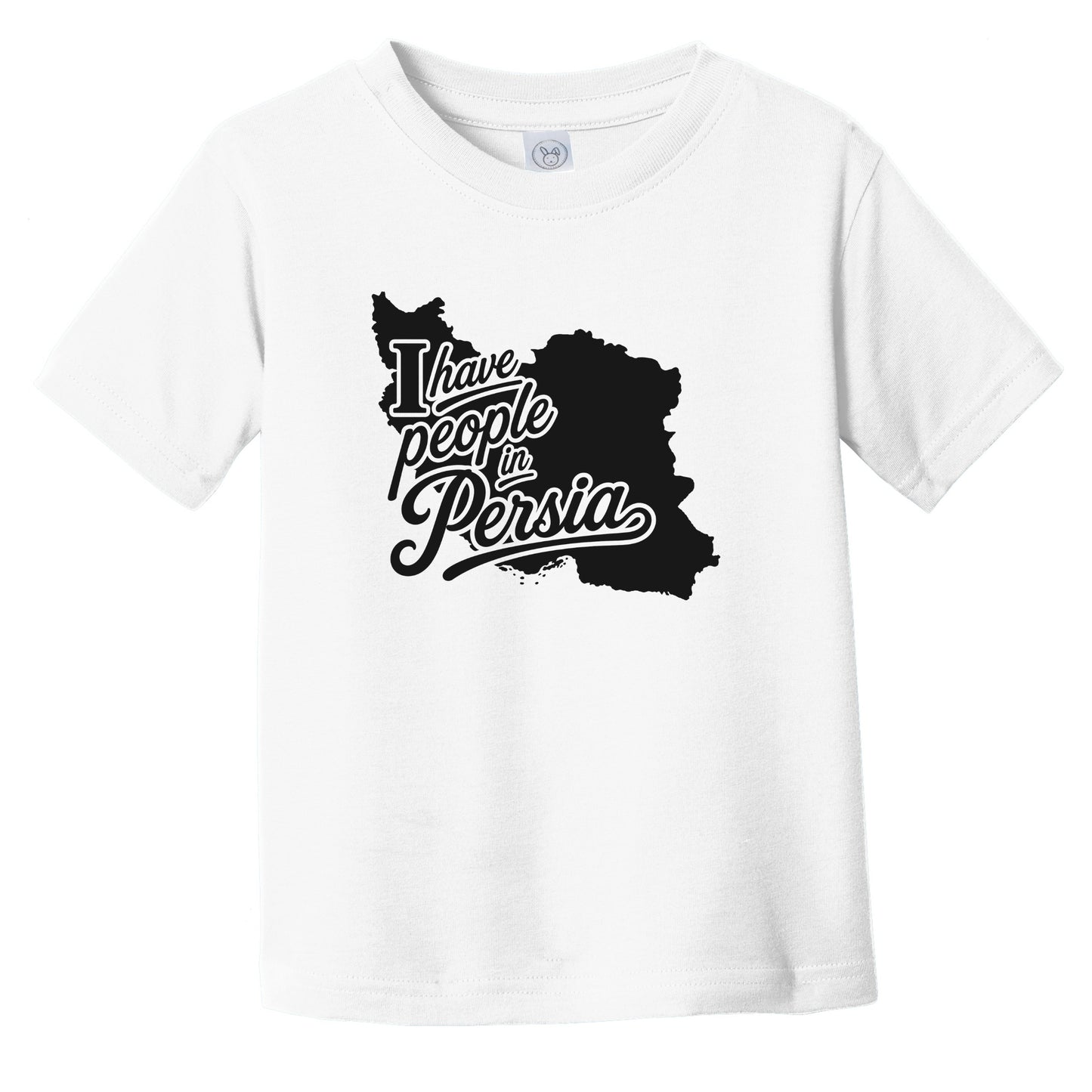 I Have People In Persia Country Silhouette Infant Toddler T-Shirt