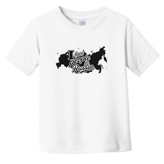 I Have People In Russia Country Silhouette Infant Toddler T-Shirt