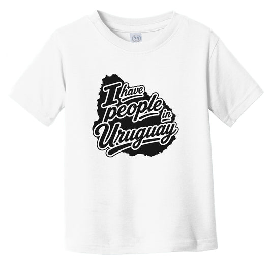 I Have People In Uruguay Country Silhouette Infant Toddler T-Shirt
