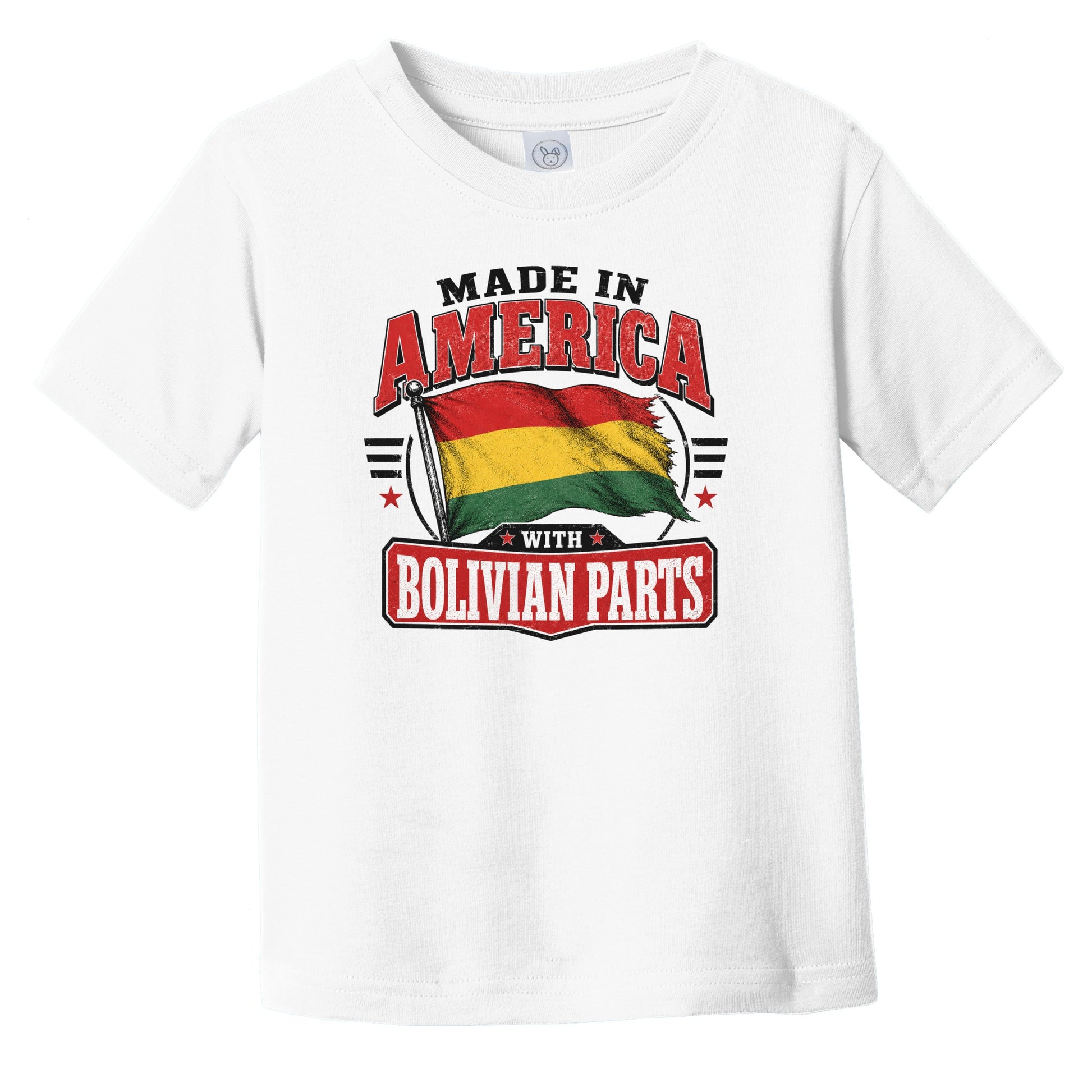 Made In America With Bolivian Parts Bolivia Flag Infant Toddler T-Shirt
