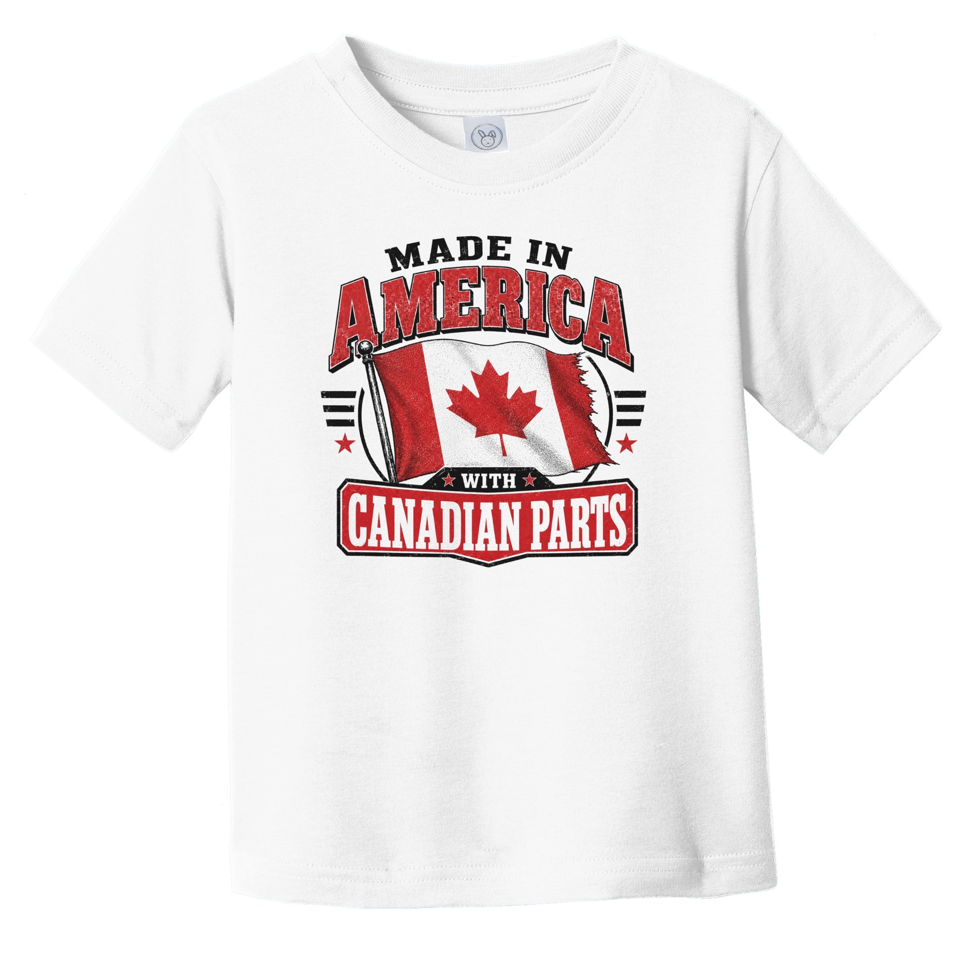 Made In America With Canadian Parts Canada Flag Infant Toddler T-Shirt