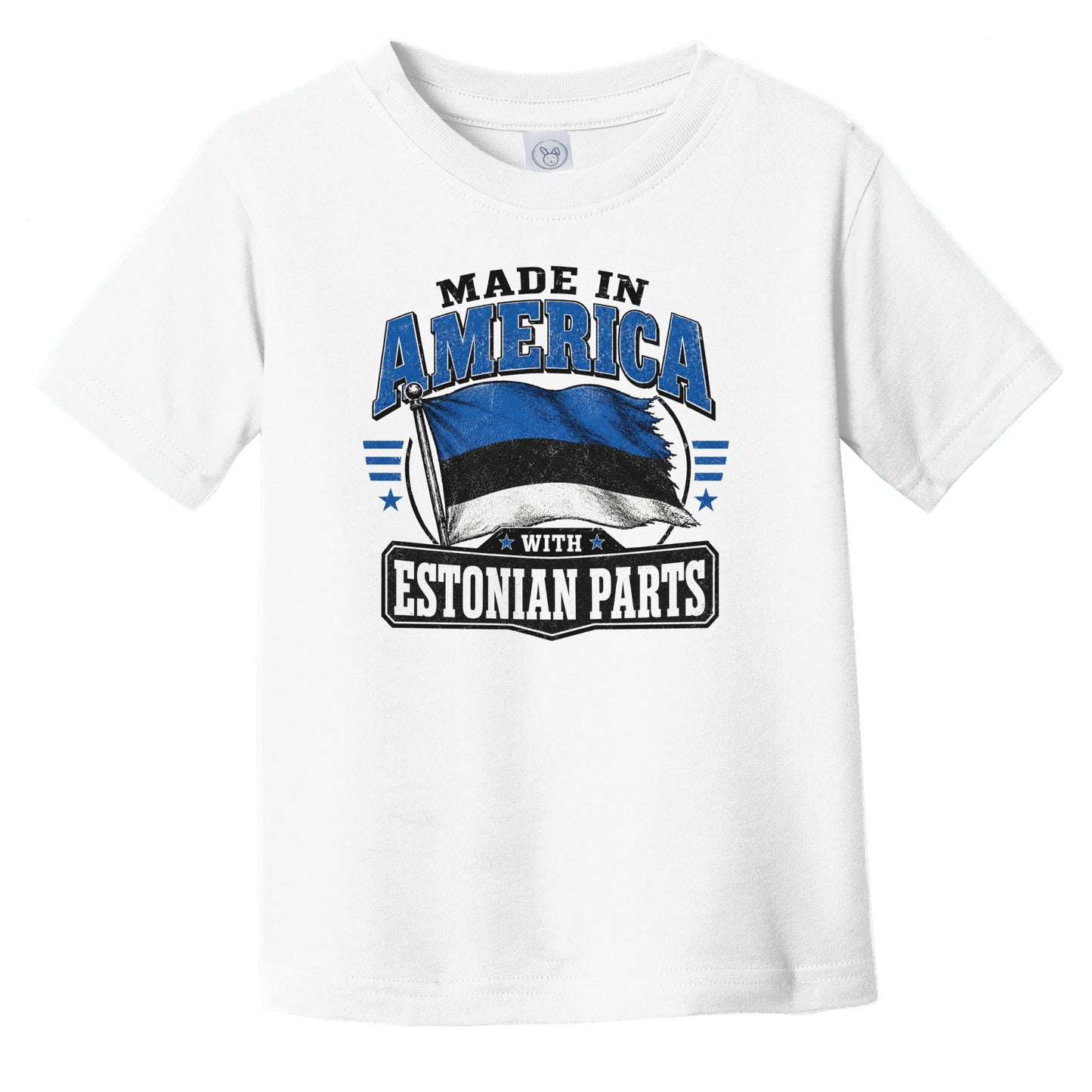 Made In America With Estonian Parts Estonia Flag Infant Toddler T-Shirt