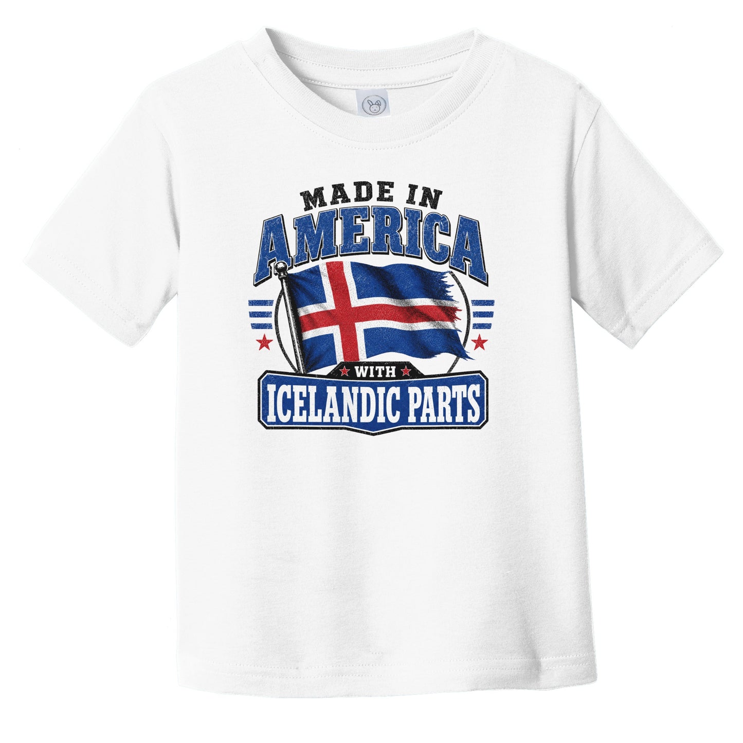 Made In America With Icelandic Parts Iceland Flag Infant Toddler T-Shirt