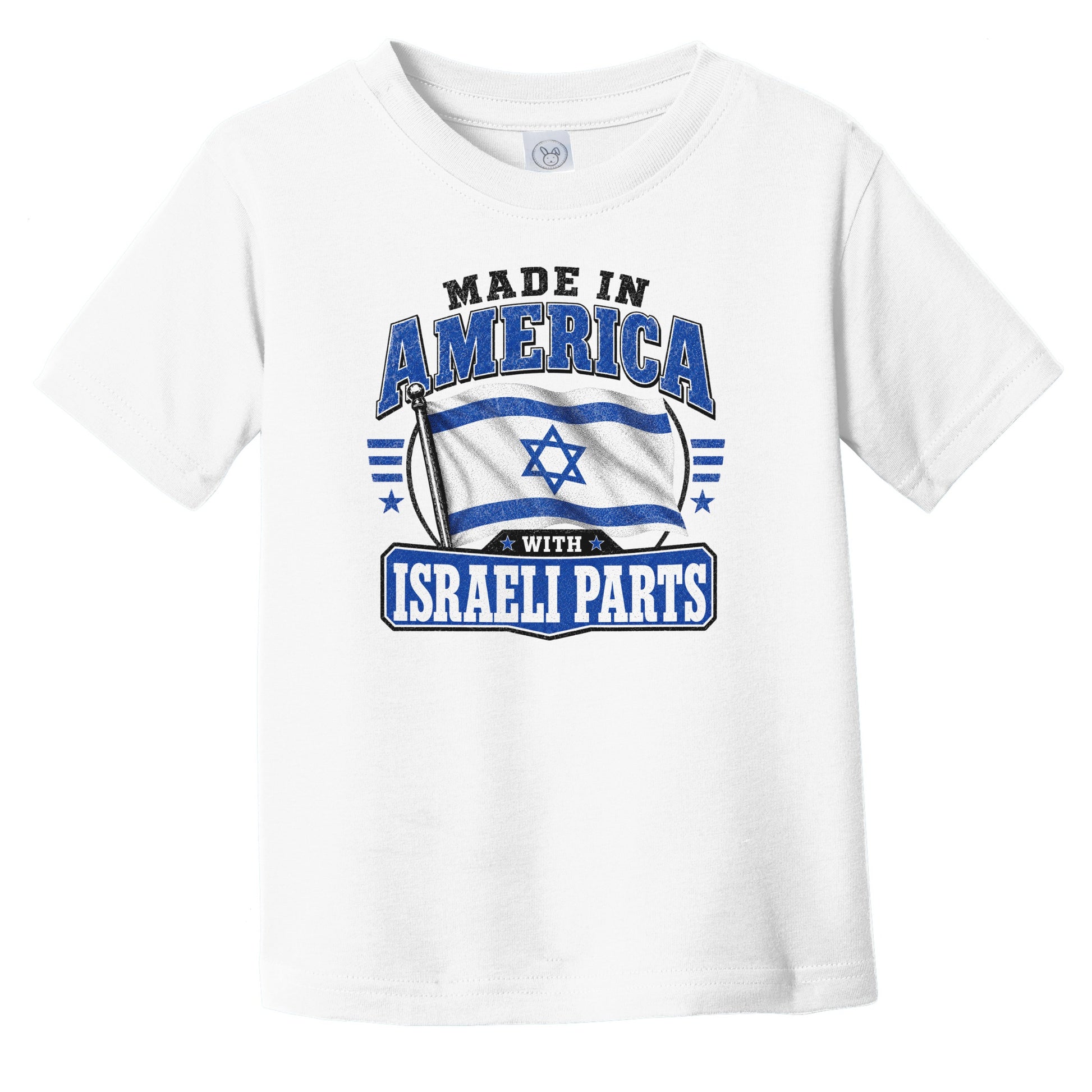 Made In America With Israeli Parts Israel Flag Infant Toddler T-Shirt