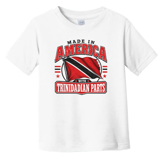 Made In America With Trinidadian Parts Trinidad and Tobago Flag Infant Toddler T-Shirt