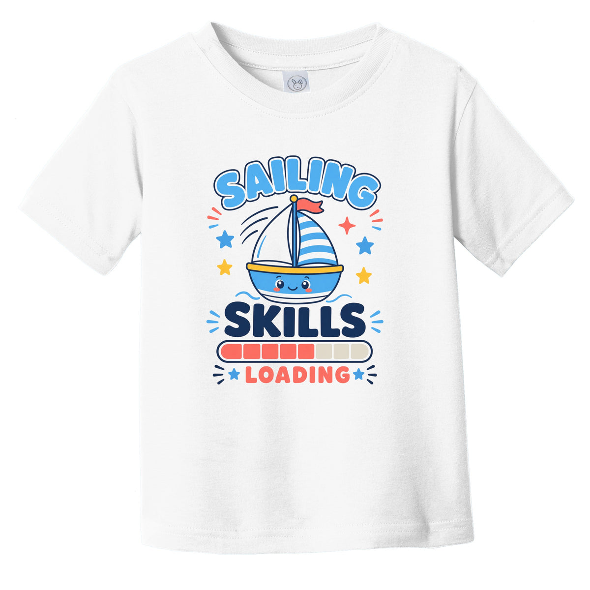 Sailing Skills Loading Funny Sailing Humor Infant Toddler T-Shirt