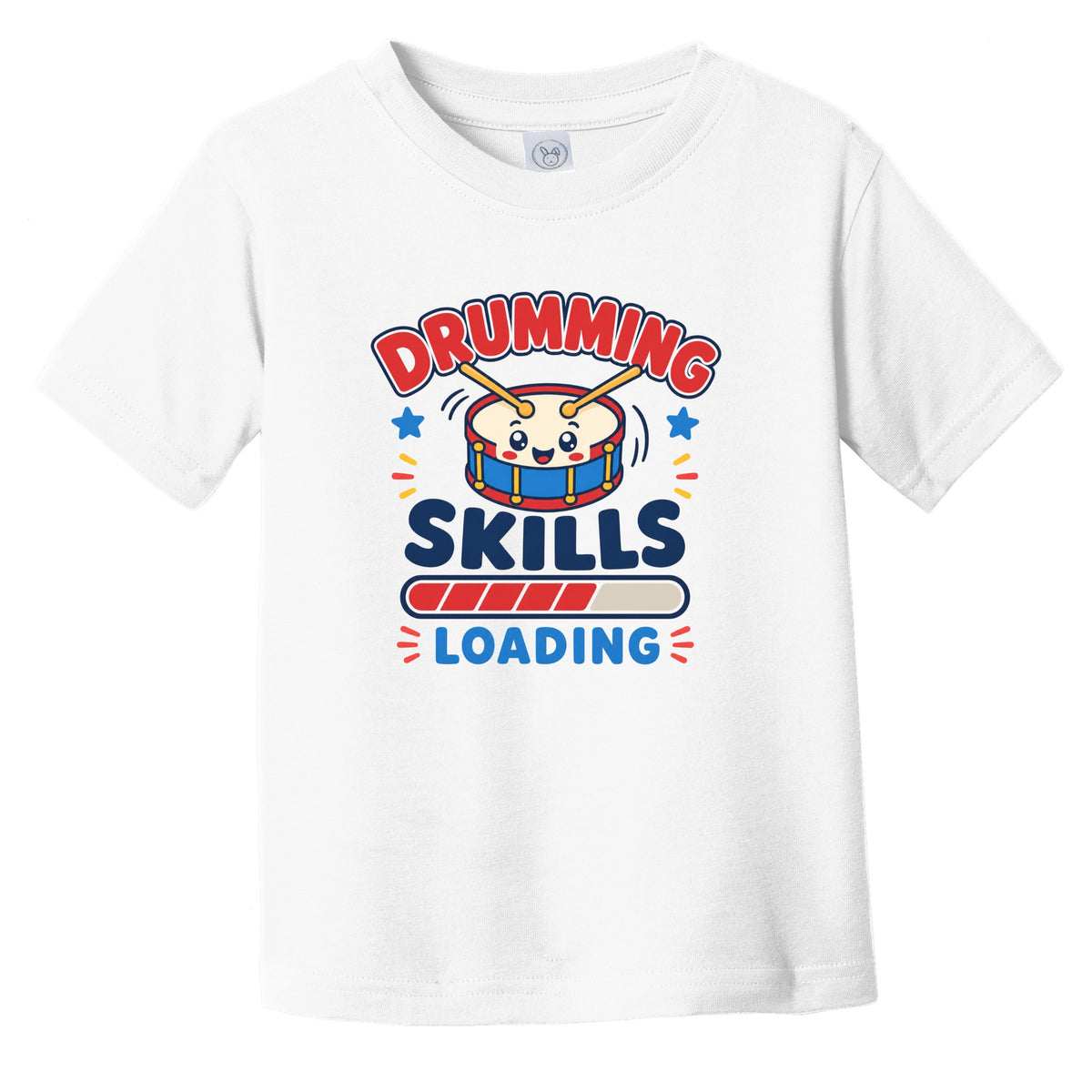 Drumming Skills Loading Funny Drummer Humor Infant Toddler T-Shirt