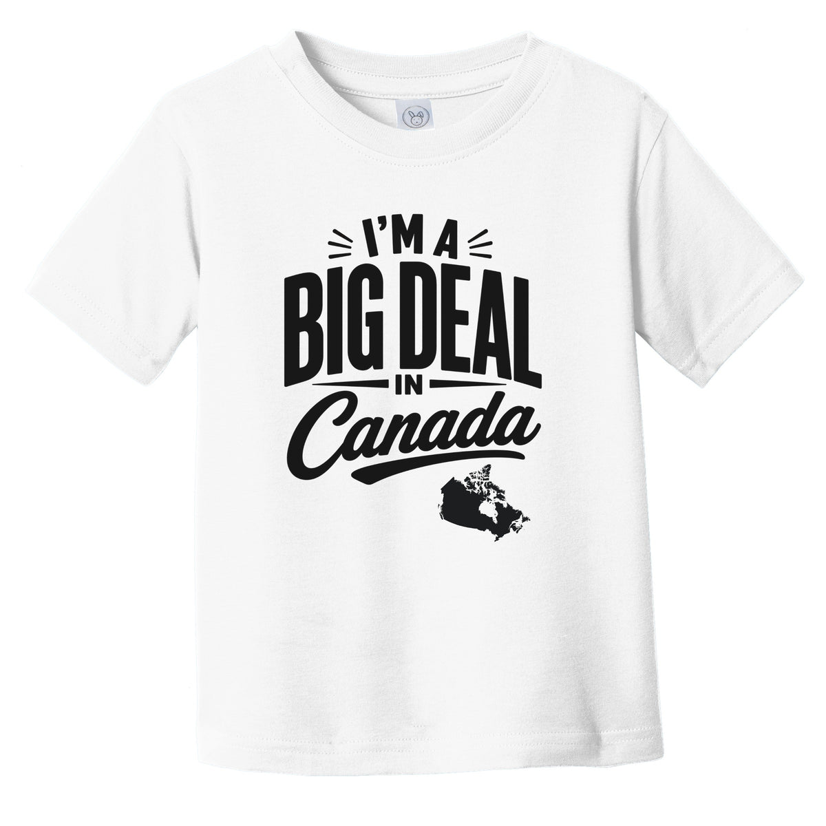 I'm A Big Deal In Canada Cute Country Silhouette Infant Toddler T-Shirt
