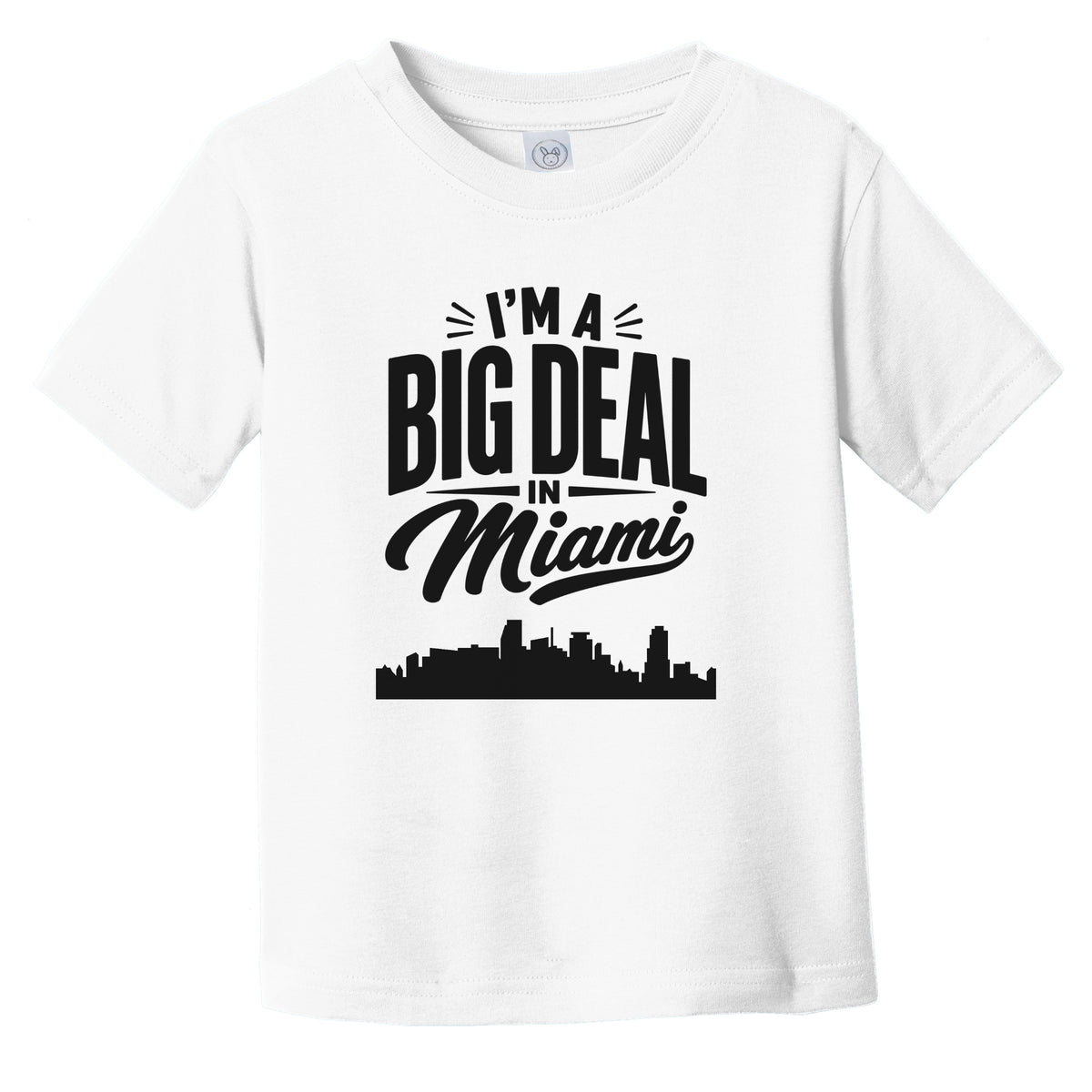 I'm A Big Deal In Miami Florida Funny Skyline Infant Toddler T-Shirt