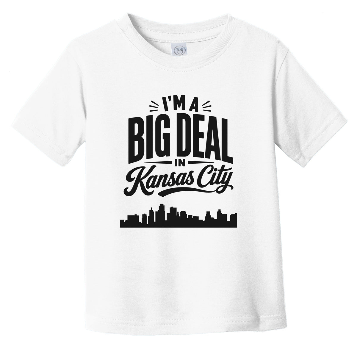 I'm A Big Deal In Kansas City Kansas Funny Skyline Infant Toddler T-Shirt