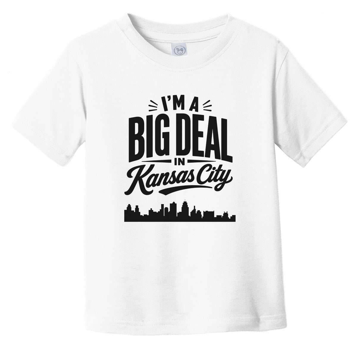 I'm A Big Deal In Kansas City Missouri Funny Skyline Infant Toddler T-Shirt