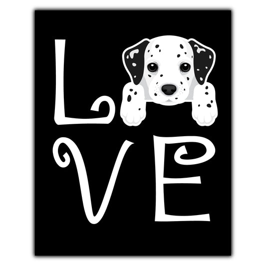 Dalmatian Love Dog Owner Dalmatian Puppy 8"x10" Wall Art Print