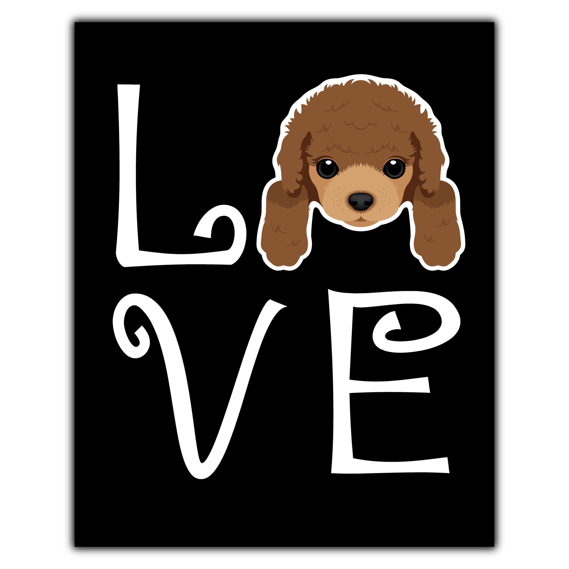 Poodle Love Dog Owner Poodle Puppy 8"x10" Wall Art Print