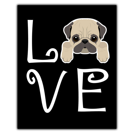 Pug Love Dog Owner Pug Puppy 8"x10" Wall Art Print