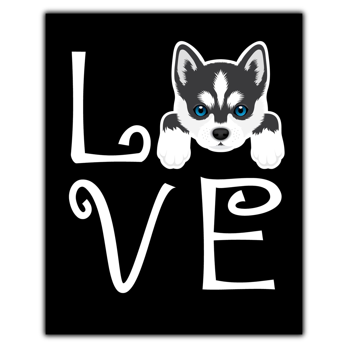 Siberian Husky Love Dog Owner Husky Puppy 8"x10" Wall Art Print