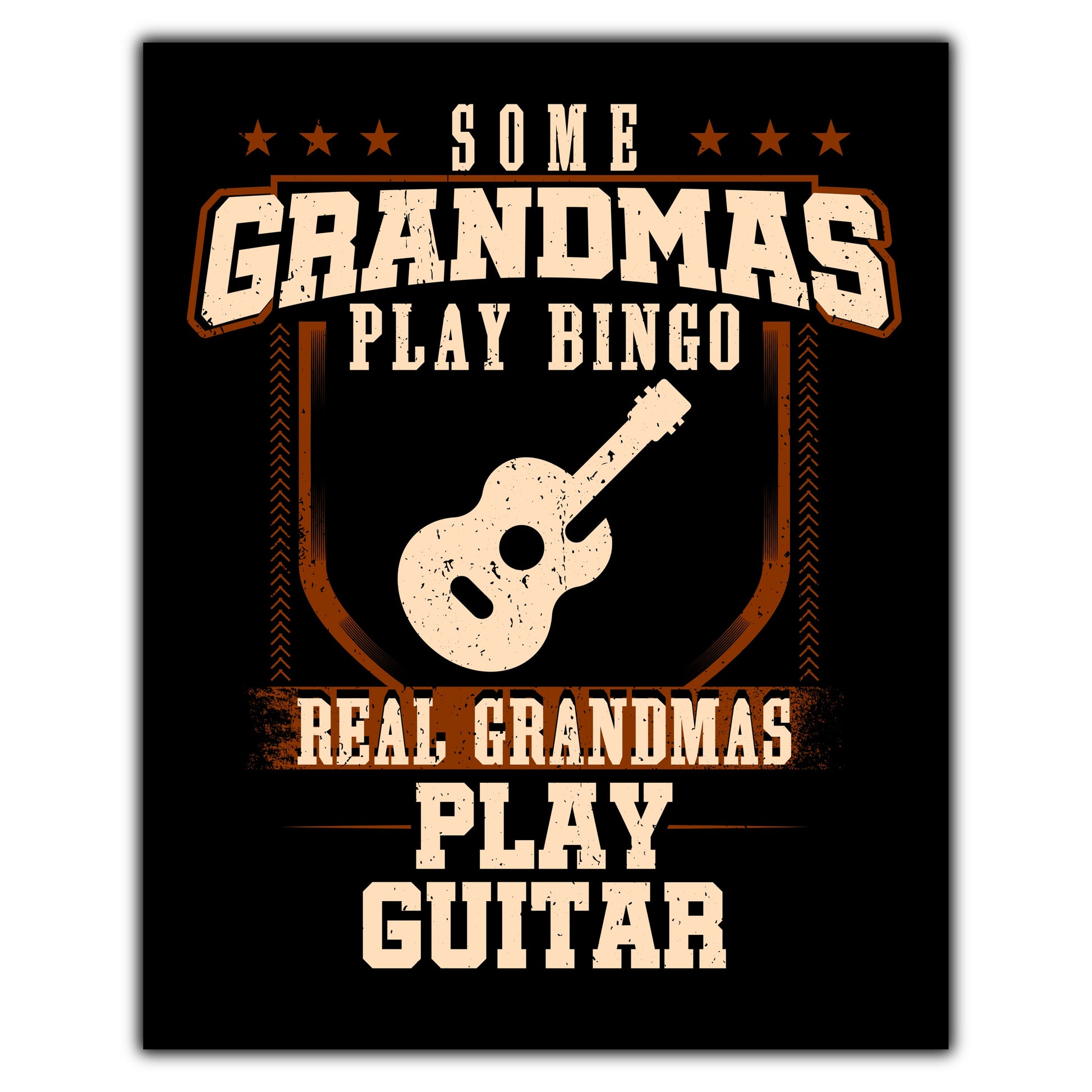 Some Grandmas Play Bingo Real Grandmas Play Guitar  8"x10" Wall Art Print