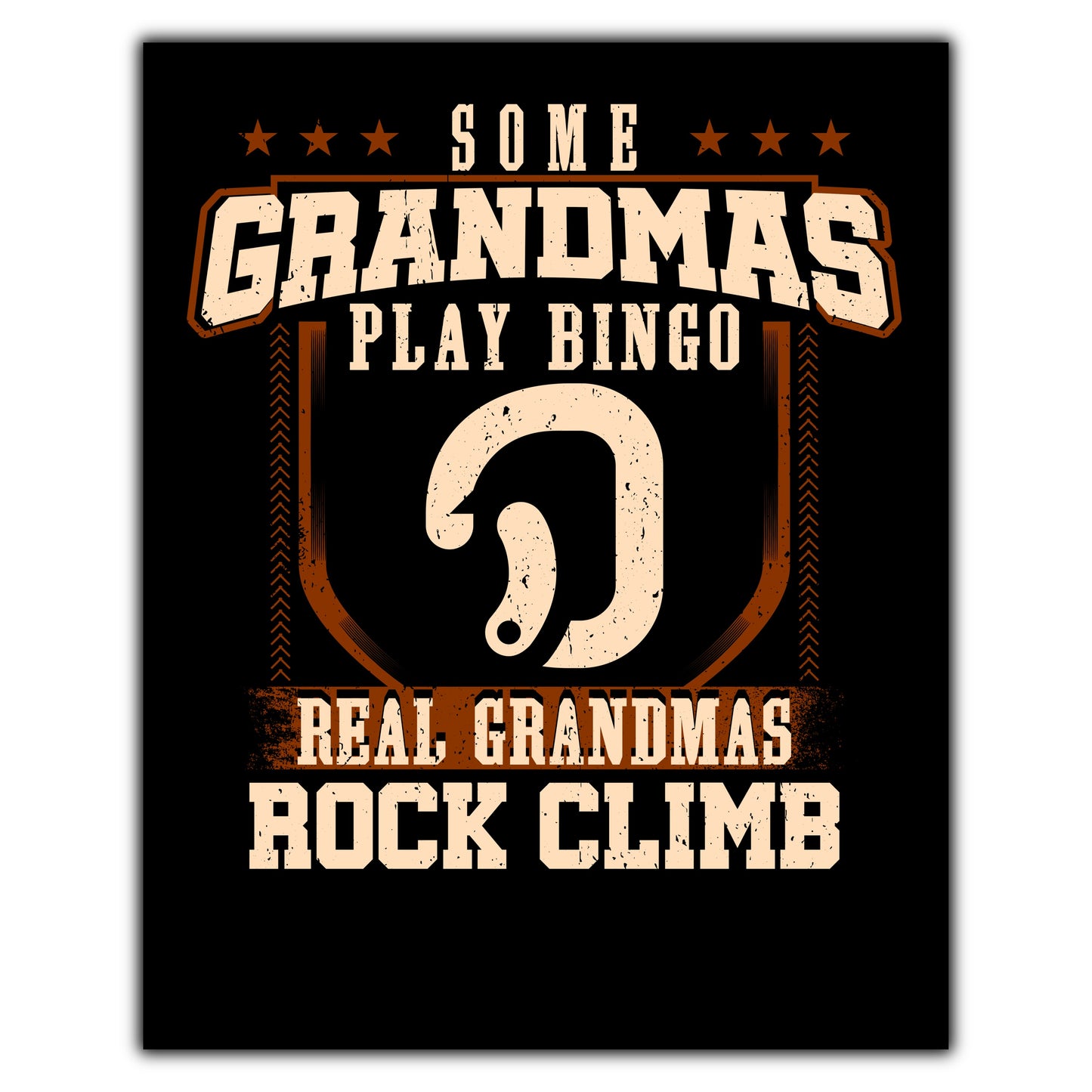 Some Grandmas Play Bingo Real Grandmas Rock Climb  8"x10" Wall Art Print