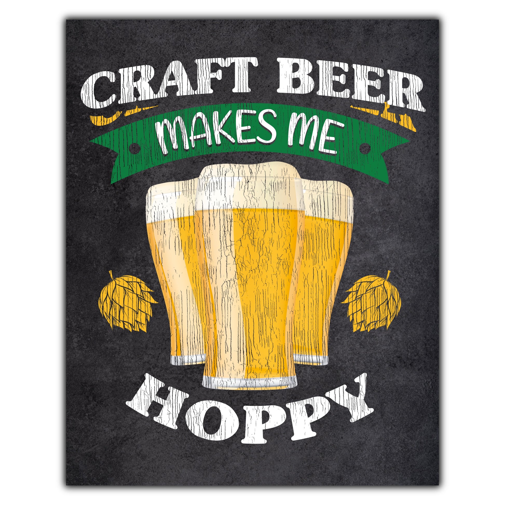 Craft Beer Makes Me Hoppy Funny Craft Beer Quote 8"x10" Wall Art Print