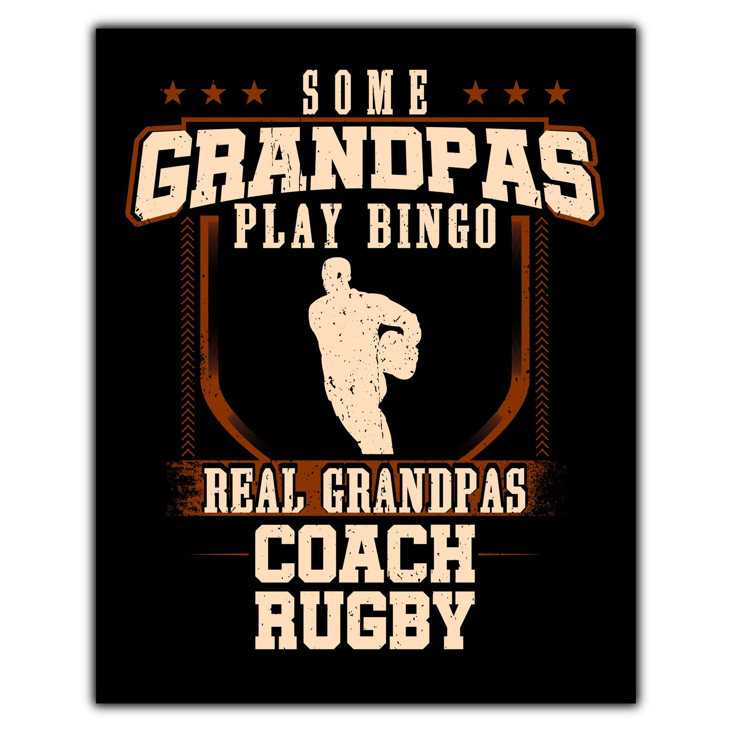 Some Grandpas Play Bingo Real Grandpas Coach Rugby  8"x10" Wall Art Print