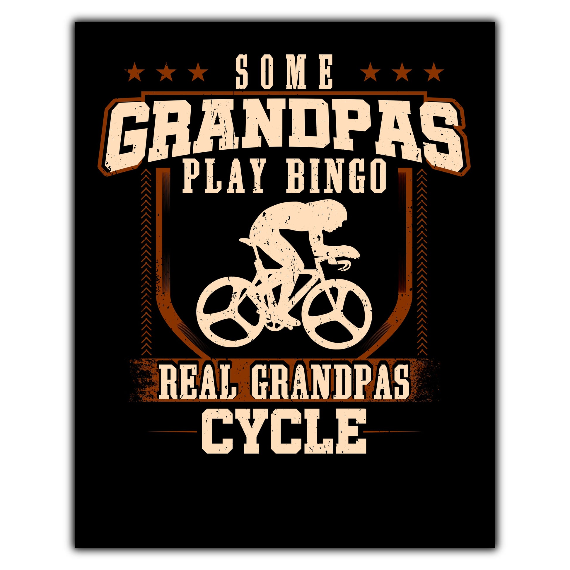 Some Grandpas Play Bingo Real Grandpas Cycle  8"x10" Wall Art Print