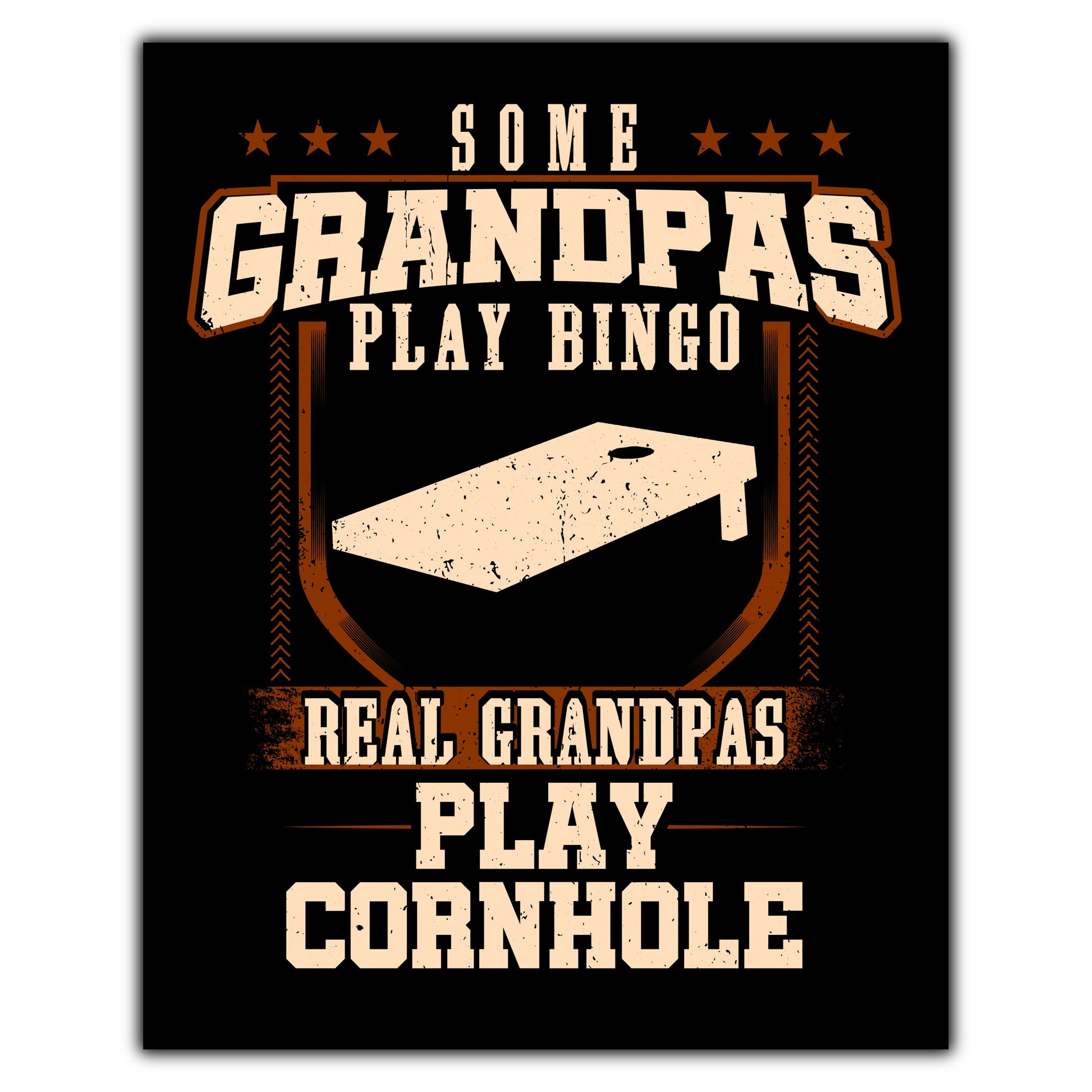 Some Grandpas Play Bingo Real Grandpas Play Cornhole  8"x10" Wall Art Print