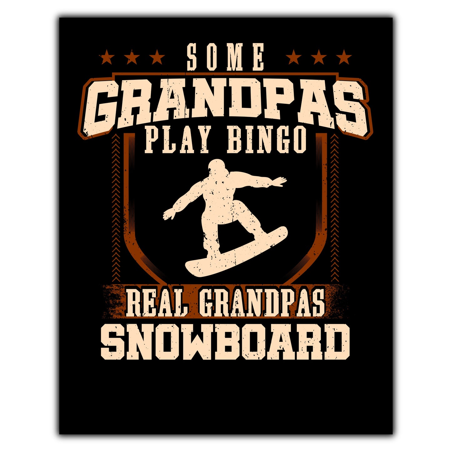 Some Grandpas Play Bingo Real Grandpas Snowboard  8"x10" Wall Art Print