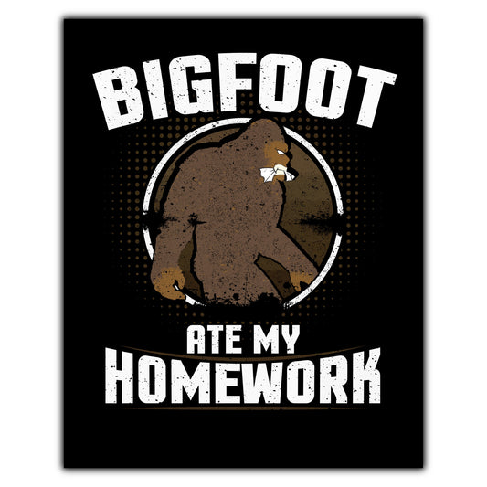 Bigfoot Ate My Homework Funny Sasquatch 8"x10" Wall Art Print