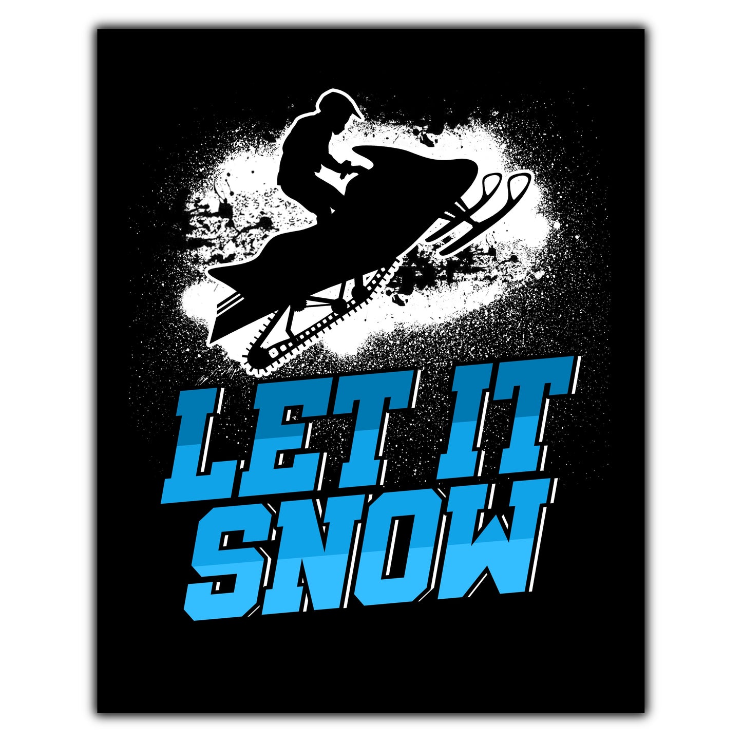 Let It Snow Funny Snowmobile 8"x10" Wall Art Print