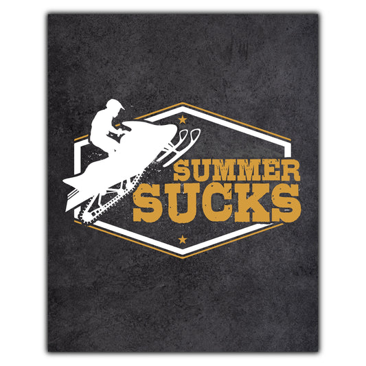 Summer Sucks Funny Snowmobiling 8"x10" Wall Art Print
