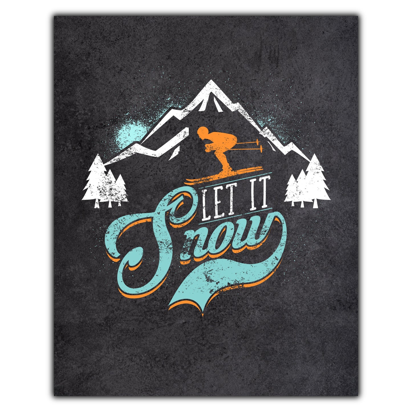 Let It Snow Funny Skiing Graphic 8"x10" Wall Art Print