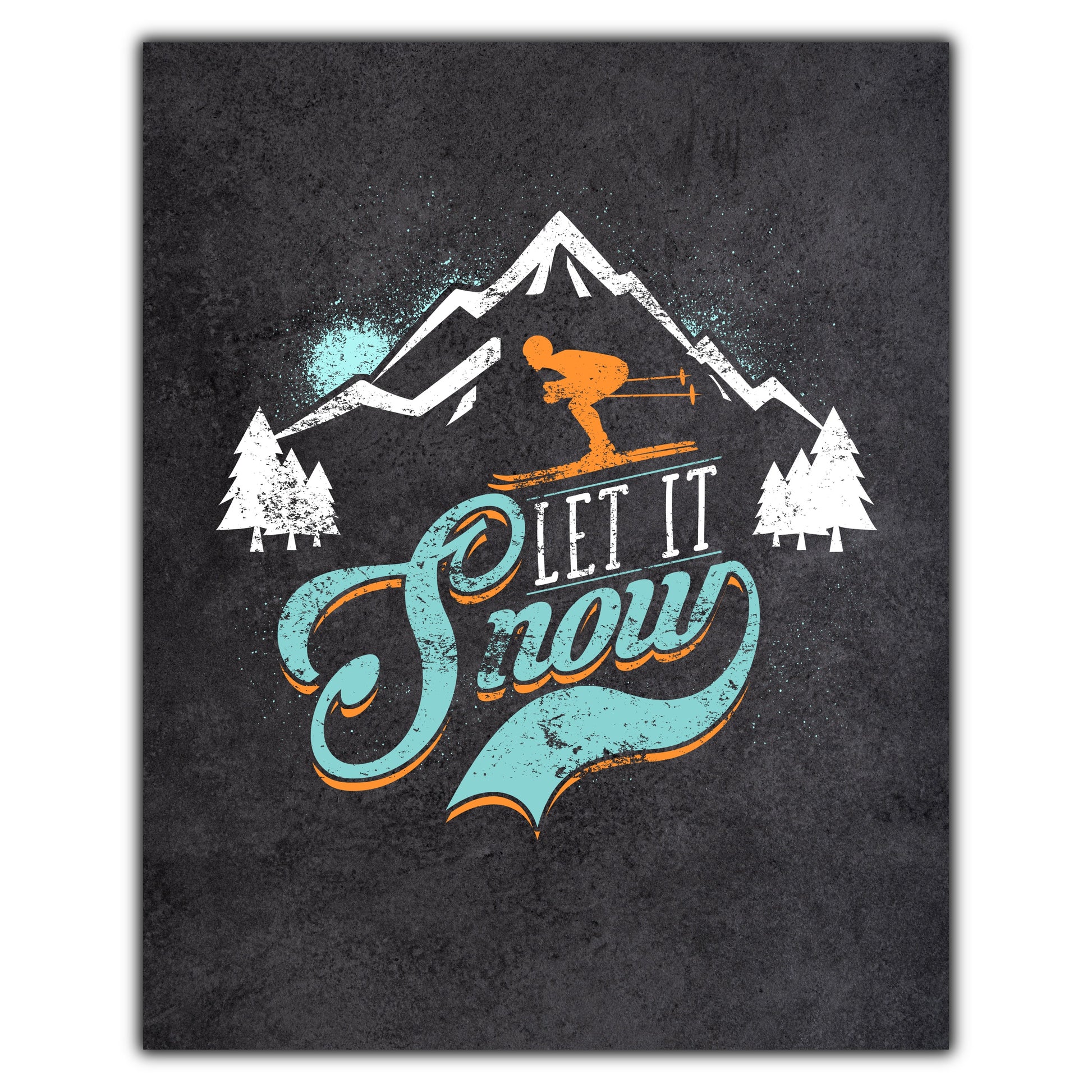 Let It Snow Funny Skiing Graphic 8"x10" Wall Art Print