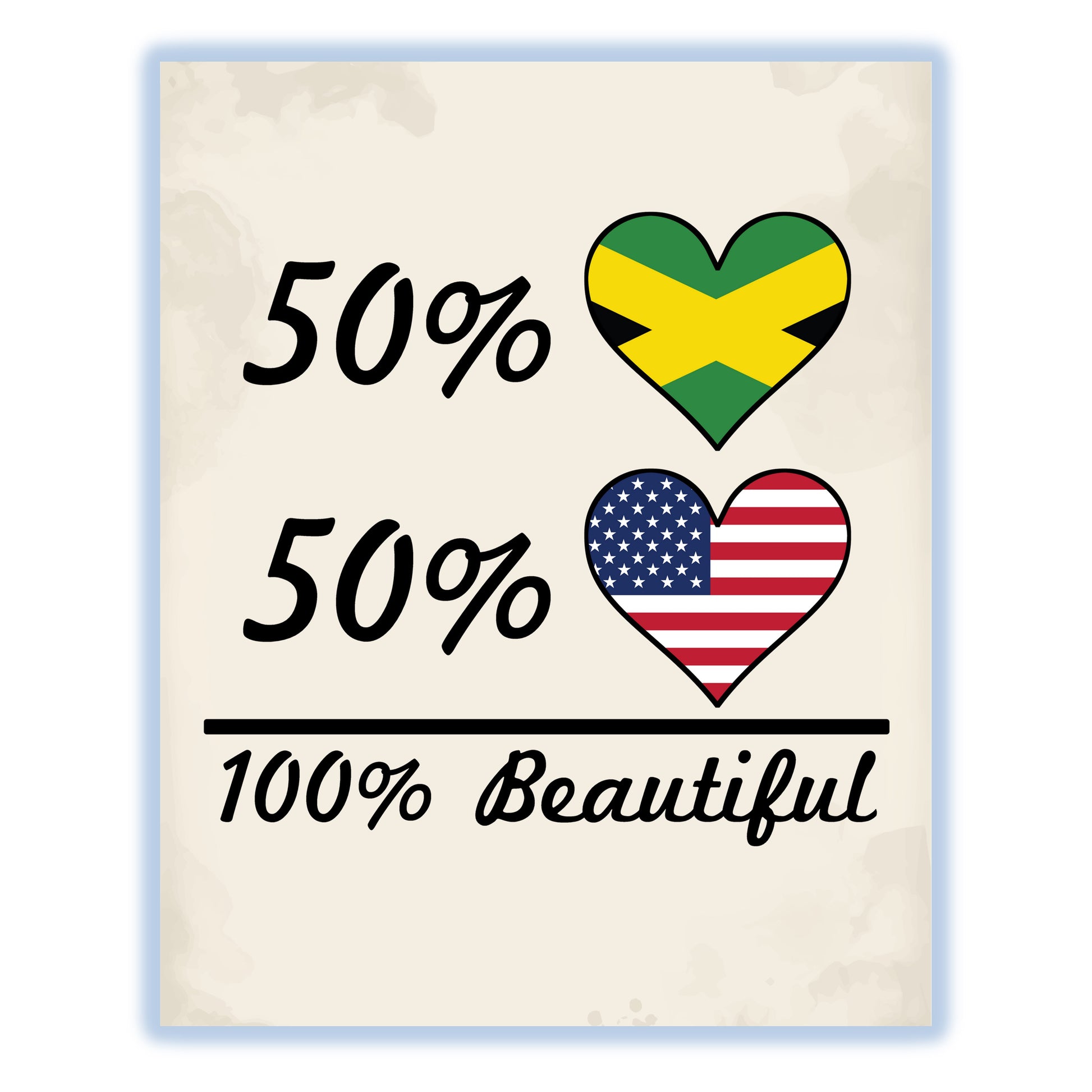50% Jamaican 50% American 100% Beautiful Jamaica Flag Heart 8"x10" Wall Art Print