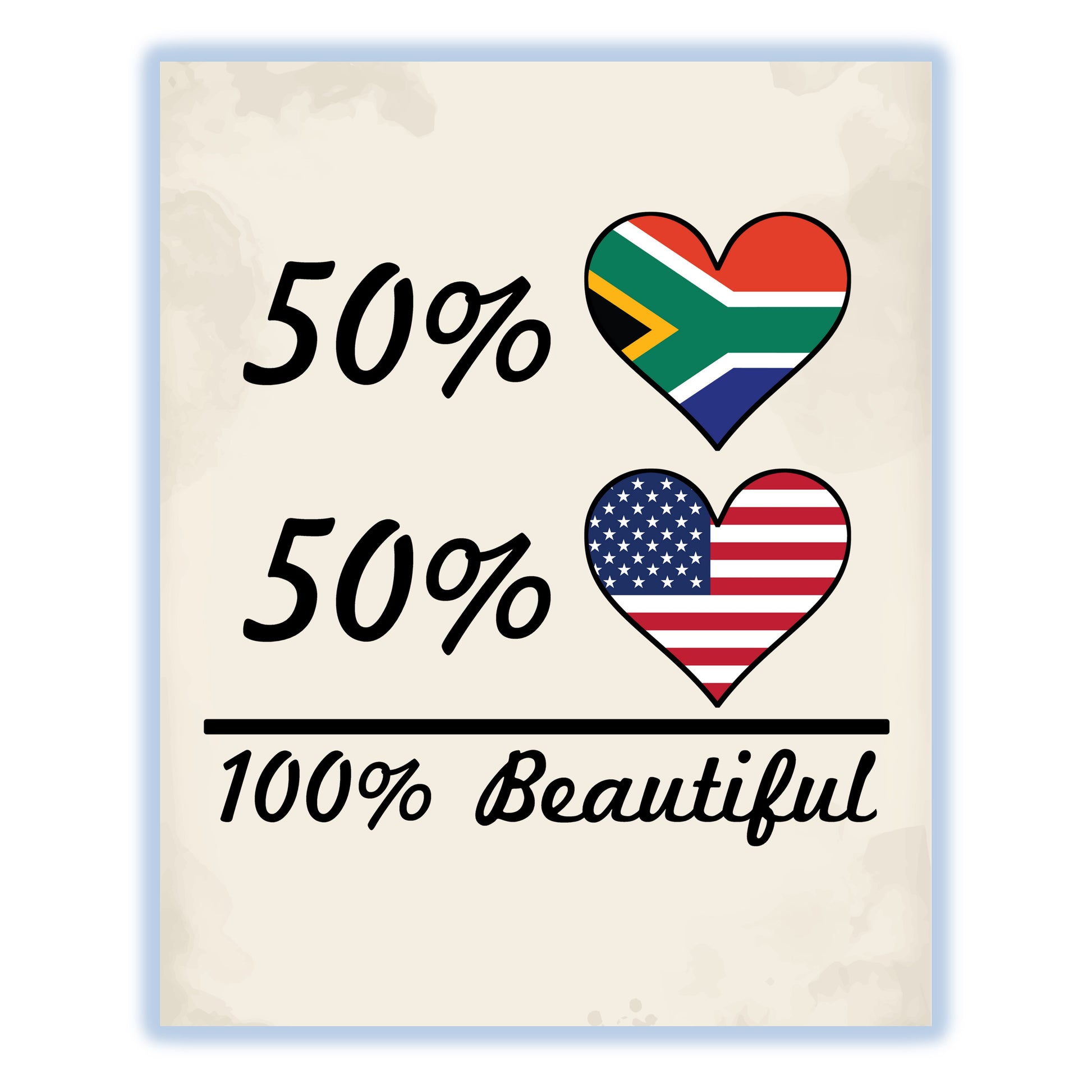 50% South African 50% American 100% Beautiful South Africa Flag Heart 8"x10" Wall Art Print