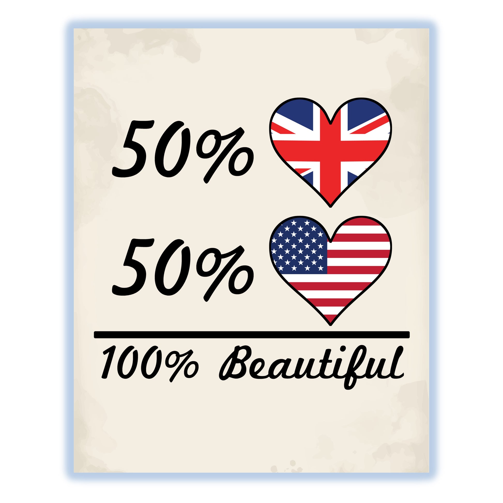 50% British 50% American 100% Beautiful United Kingdom Flag Heart 8"x10" Wall Art Print