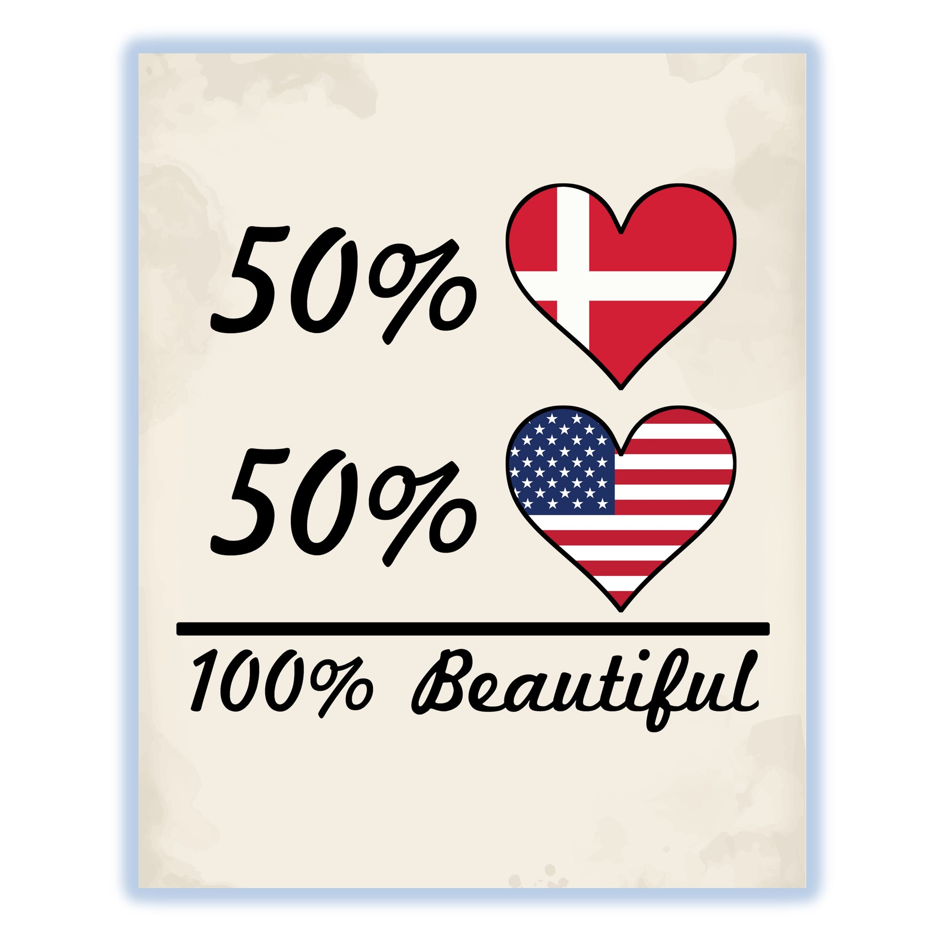 50% Danish 50% American 100% Beautiful Denmark Flag Heart 8"x10" Wall Art Print