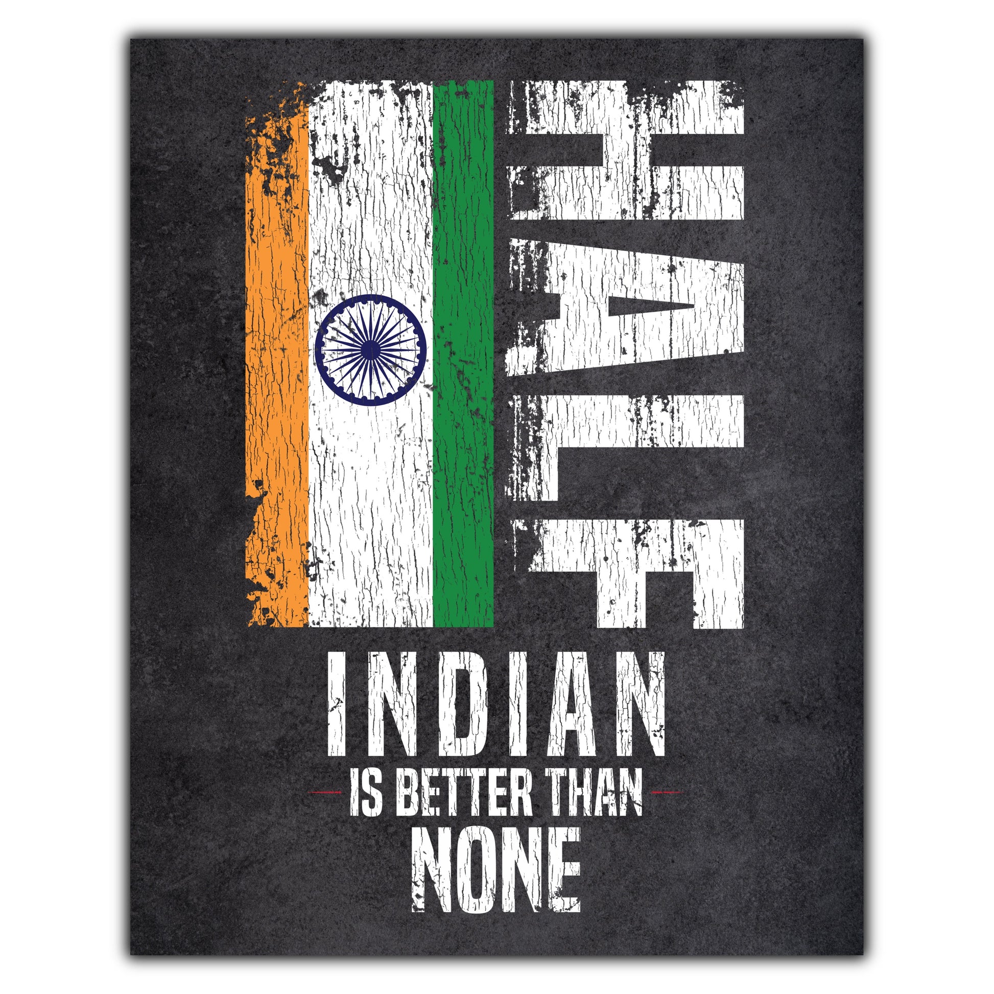 Half Indian Is Better Than None Funny Indian Flag 8"x10" Wall Art Print