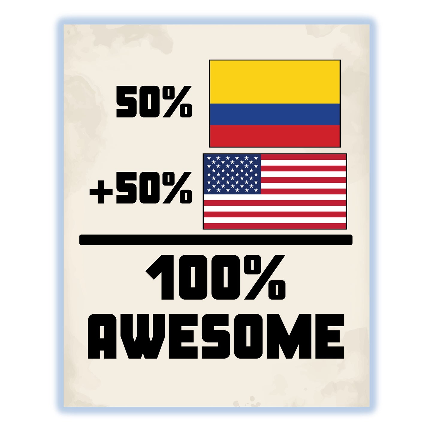 50% Colombian 50% American 100% Awesome Funny Flag 8"x10" Wall Art Print